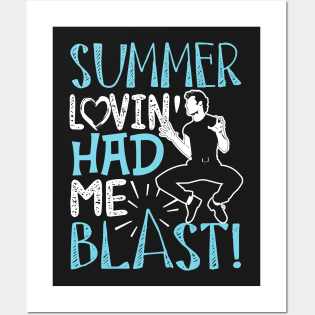 Grease. Summer lovin'. Wall Art by KsuAnn